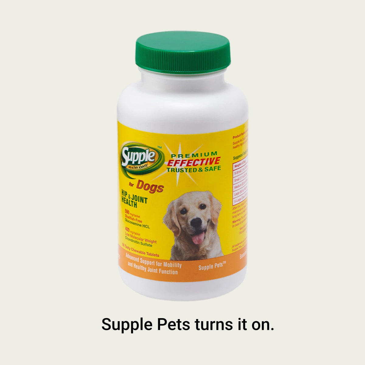 Supple Pets dog joint supplement and joint care chews with glucosamine and European pharmaceutical-grade chondroitin. Supple Pets turns it on.